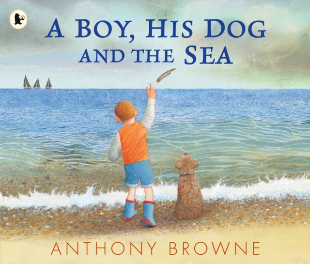 A Boy, His Dog and the Sea-9781529517064