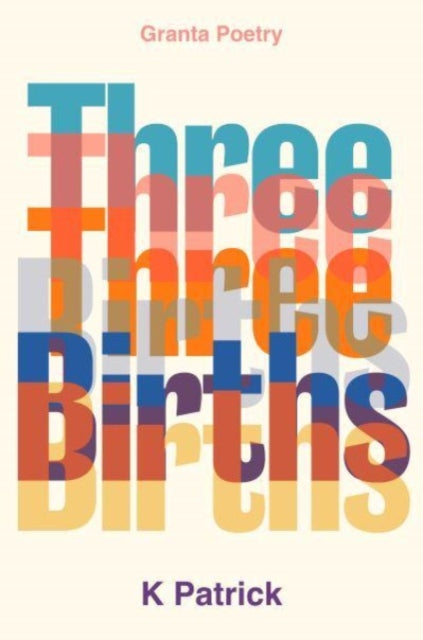 SIGNED: Three Births by K Patrick