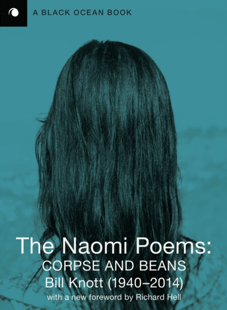 The Naomi Poems : Corpse and Beans-9781939568748