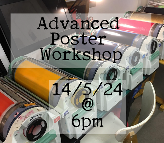 Advanced Risograph Poster Workshop 14/5/24 @ 6pm