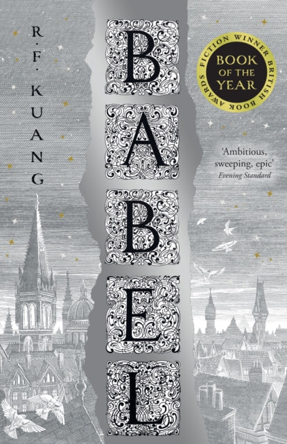 Babel : Or the Necessity of Violence: an Arcane History of the Oxford Translators’ Revolution by R.F. Kuang