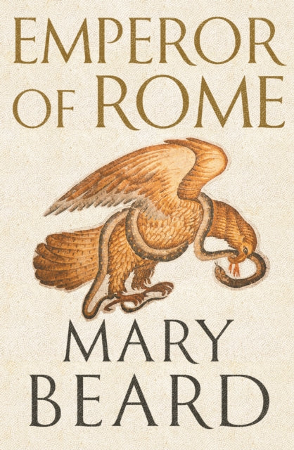 SIGNED: Emperor of Rome by Mary Beard