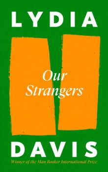SIGNED: Our Strangers by Lydia Davis