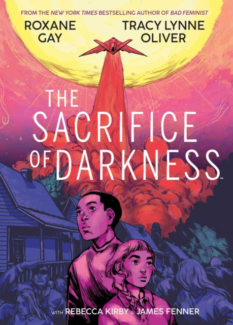 The Sacrifice of Darkness by Roxane Gay and Tracy Lynne Oliver