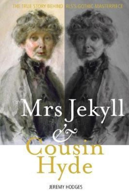 SIGNED COPIES: Mrs Jekyll and Cousin Hyde  by Jeremy Hodhges